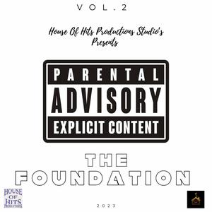 THE FOUNDATION VOL II (Explicit)