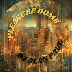 Pleasure Dome