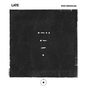 Late (feat. Marcelan)