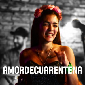 Amor de Cuarentena