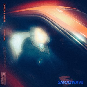 Smogwave (Explicit)