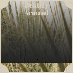 Beatify Armand