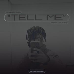 tell me (feat. July56) [Explicit]