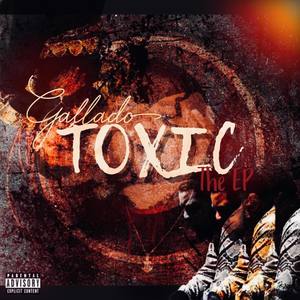 TOXIC (Explicit)