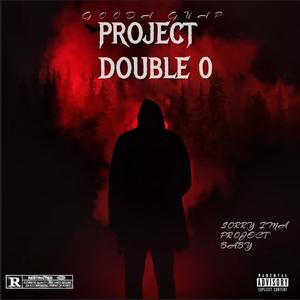 Project Double O (Explicit)