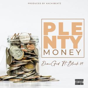 Plenty Money (feat. Black09)