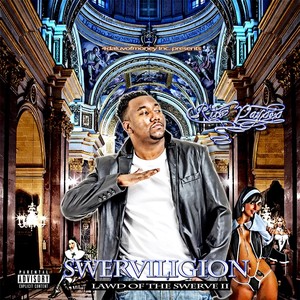 Swerviligion (Explicit)