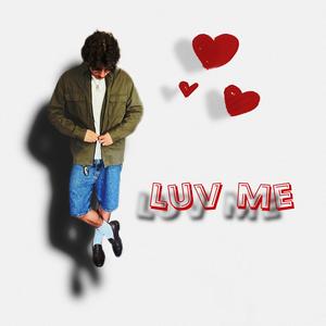 Luv Me (Explicit)