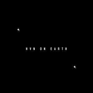 HVN ON EARTH (Explicit)