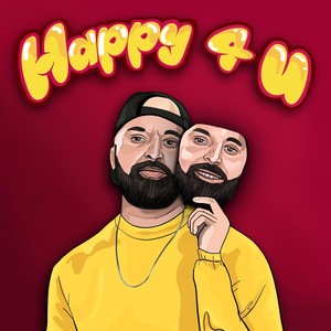 Happy 4 U (Explicit)