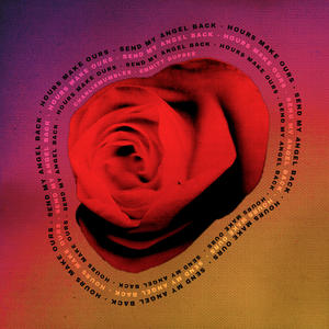 Send My Angel Back (Hours Make Ours) (feat. Emmitt Dupree) (