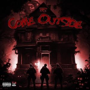 Come outside (Explicit)