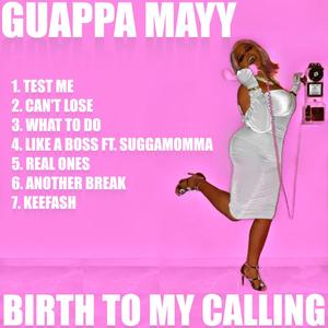 Birth to My Calling (Explicit)