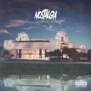 Nostalgia (Explicit)