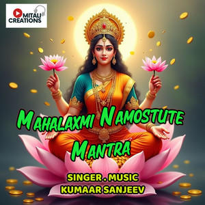 Mahalaxmi Namostute Mantra