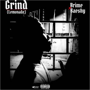 Grind (lemonade) [Explicit]