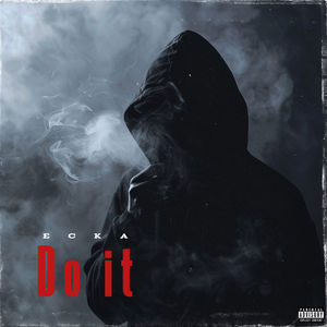 Do it (Explicit)