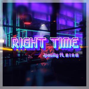 Right time (feat. M I A M)