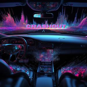Crashout (Explicit)