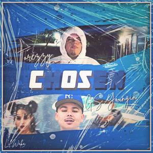 Chosen (feat. Toreezy) (Explicit)