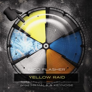 Yellow Raid (Explicit)