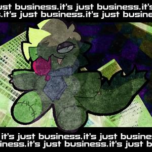 it's just business