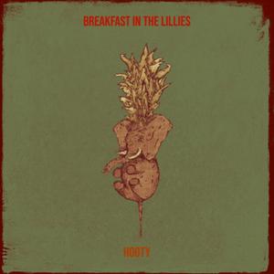 Breakfast In The Lillies (Explicit)