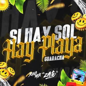 Si Hay Sol Hay Playa (Guaracha)