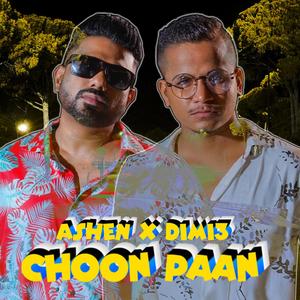 Choon Paan (Sata Pata Satta Padi) [Explicit]