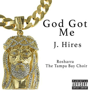 God Got Me (Explicit)