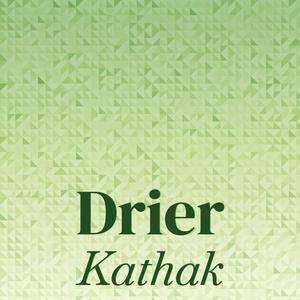 Drier Kathak