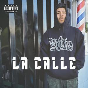 La Calle (feat. F-CL House, Buk ortiz & Hunters) (Explicit)