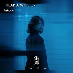 I Hear a Whisper