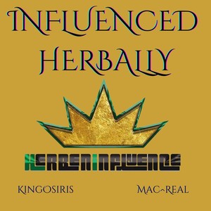 Influenced Herbally (2023 Remastered Version)