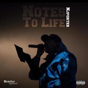 Notes 2 Life l (Explicit)