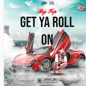 Get ya roll on (Explicit)