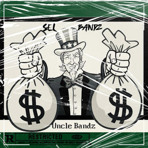 Uncle Bandz (Explicit)