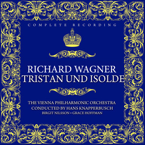 Richard Wagner: Excerpts from Tristan Und Isolde
