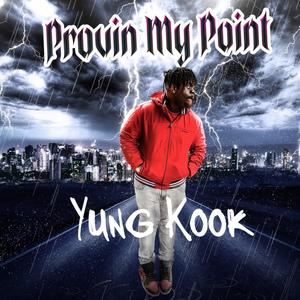 Provin My Point (Explicit)