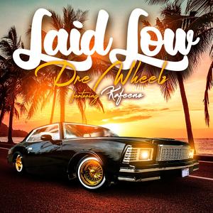 Laid Low (feat. Kafeeno) (Explicit)