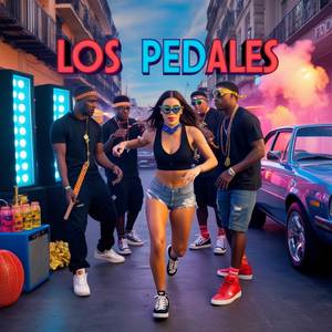 Los Pedales (Explicit)