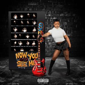Now, YOU GOTTA SEE ME (Explicit)
