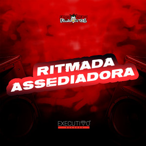 Ritmada Assediadora (Explicit)