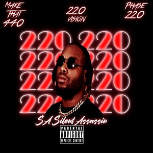 Make That 440 - 220 Vision Phase 220 (Explicit)