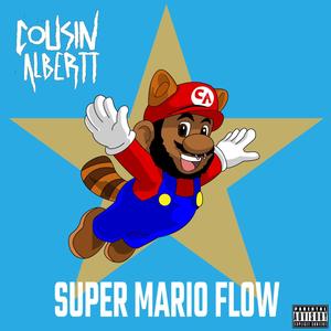 Super Mario Flow (Explicit)