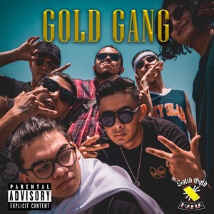 Gold Gang (Explicit)