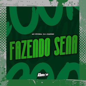 Fazendo Sena (Explicit)