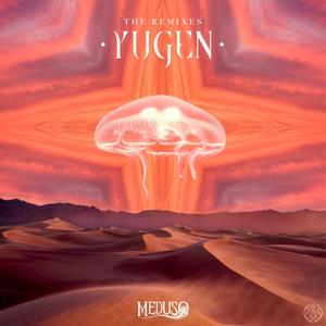 Yugen: The Remixes (Explicit)