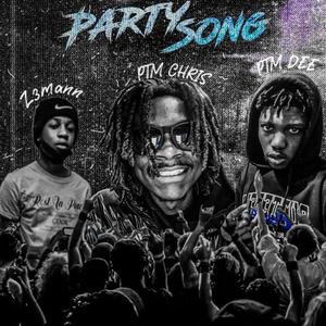 Party Song (feat. Z3MANN & PTM Dee) [Explicit]