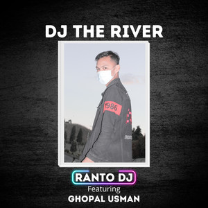 Dj the River